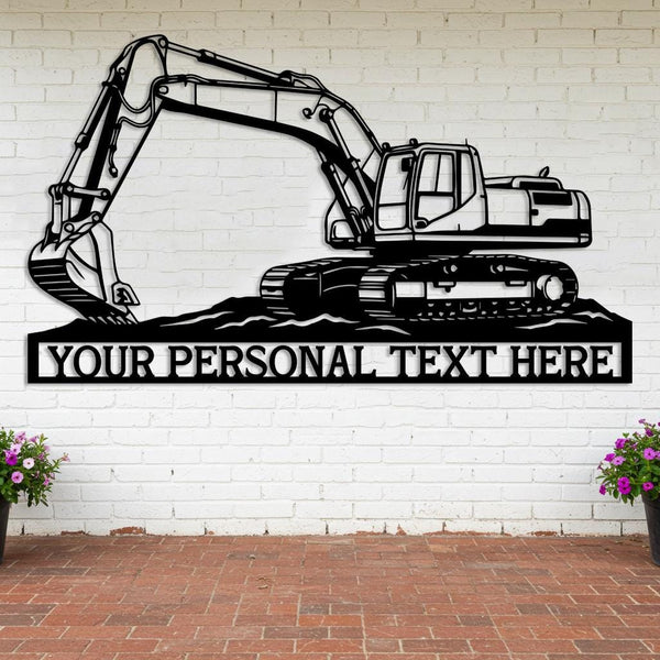Custom Excavator Metal Sign
