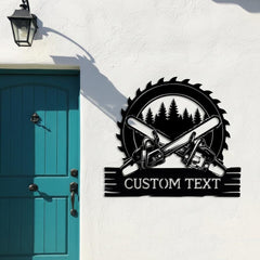 Custom Chainsaw Metal Sign