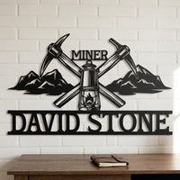 Custom Miner Metal Sign
