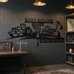 Custom Road Builder Metal Sign