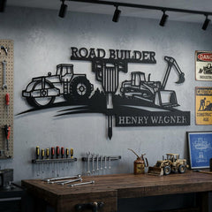 Custom Road Builder Metal Sign