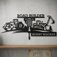 Custom Road Builder Metal Sign